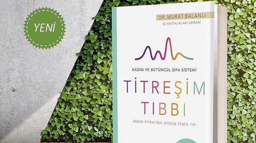 &ldquo;Titreşim Tıbbı&rdquo; kitaplaştı