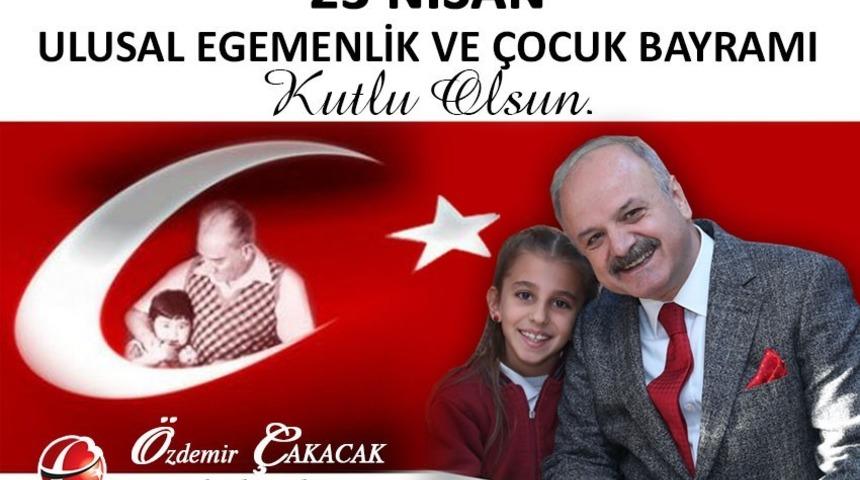 Vali &Ccedil;akacak 23 Nisan Ulusal Egemenlik ve &Ccedil;ocuk Bayramı&rsquo;nı kutladı