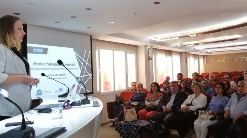&Ouml;TO Kadın Girişimciler Kurulu&rsquo;ndan &lsquo;Markalaşma Yolculuğu&rsquo; semineri
