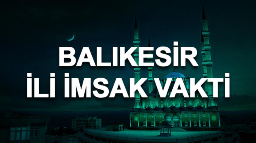 Balıkesir i&ccedil;in İmsak vakti 2019: Sahura saat ka&ccedil;ta kalkılacak? 