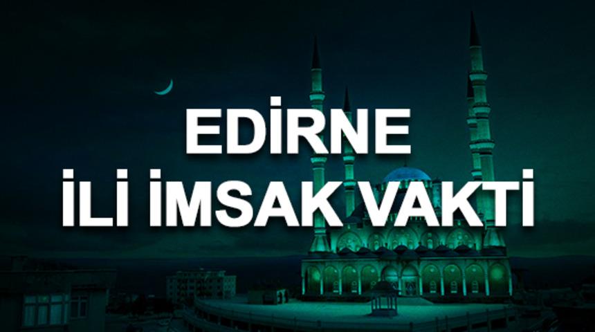 Edirne i&ccedil;in İmsak vakti 2019: Sahura saat ka&ccedil;ta kalkılacak? 