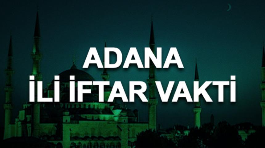 Adana iftar saati ka&ccedil;? İftara ne kadar kaldı? 