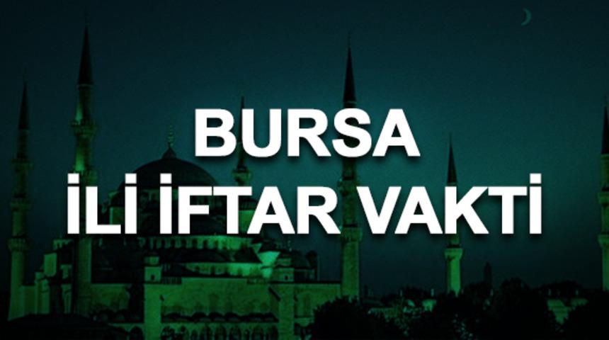 Bursa iftar saati ka&ccedil;? İftara ne kadar kaldı? 