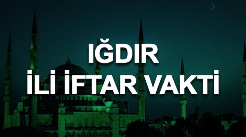 Iğdır iftar saati ka&ccedil;? İftara ne kadar kaldı? 