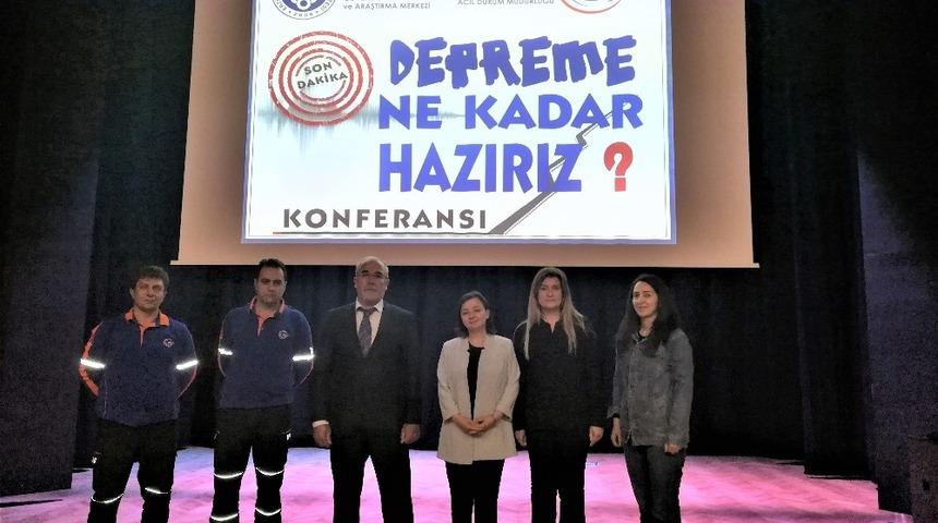 &ldquo;Depreme Ne Kadar Hazırız&rdquo; konferansı yapıldı