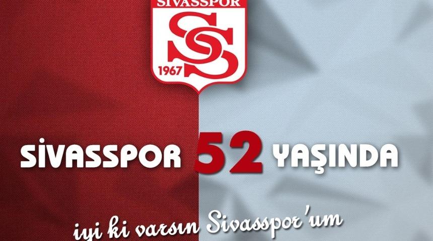 Sivasspor 52 yaşında