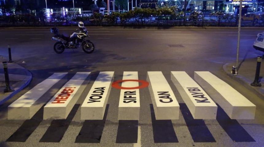 Hedef "Yolda sıfır can kaybı"