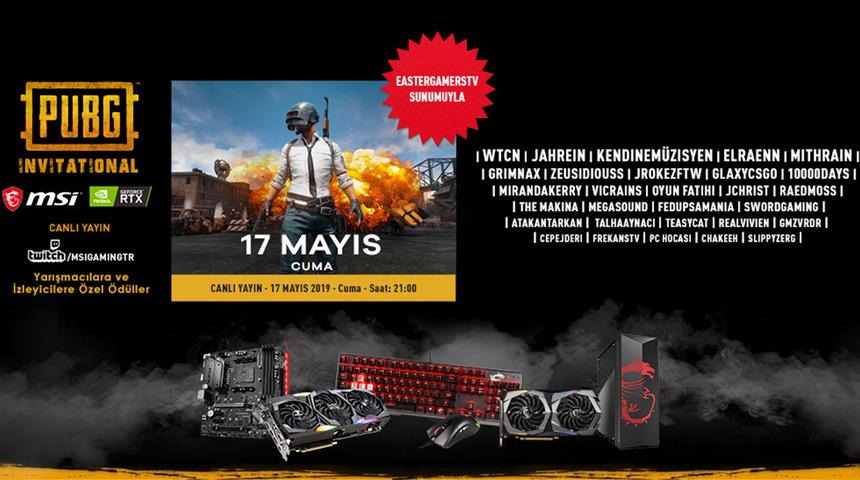 MSI PUBG INVITATIONAL – Tanınmış Yayıncılar Karşı Karşıya