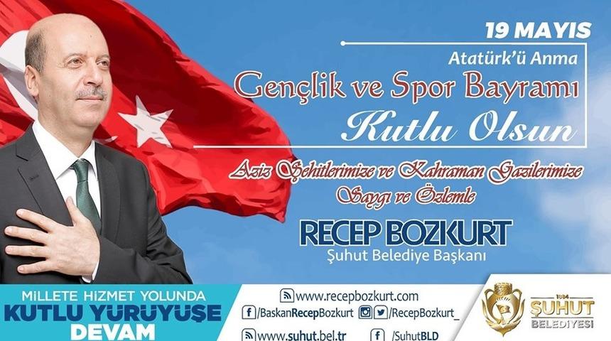 Başkan Bozkurt&rsquo;un 19 Mayıs kutlama mesajı