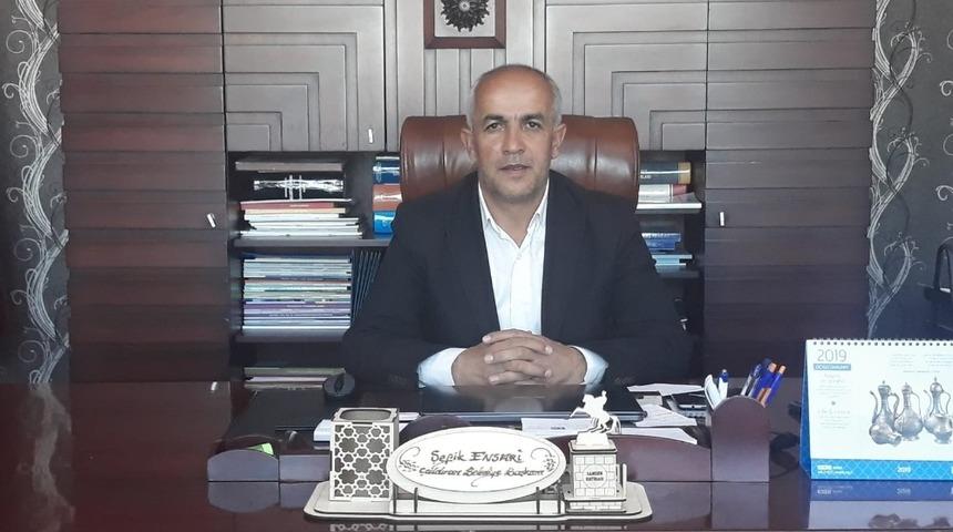 Başkan Ensari&rsquo;den Kadir Gecesi mesajı