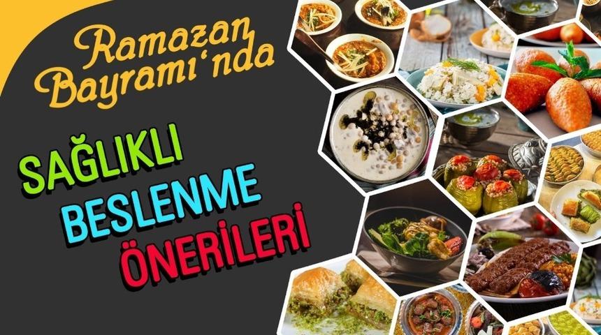 Bayramda beslenme önerileri