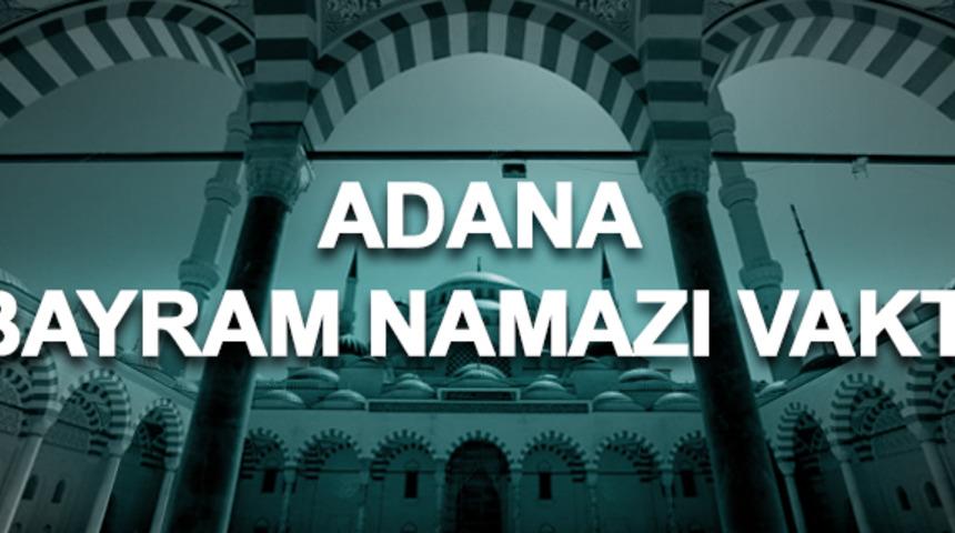 Bayram namazı Adana 2019: Ramazan Bayramı namazı saat ka&ccedil;ta kılınacak? 