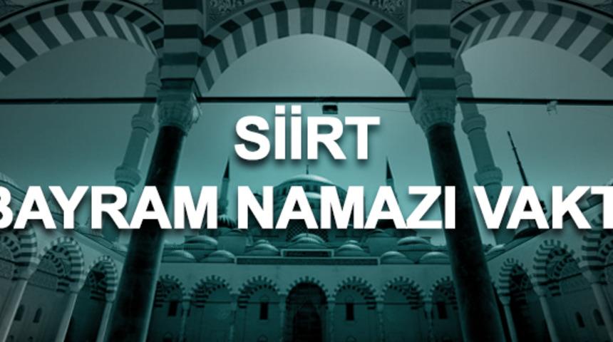 Bayram namazı Siirt 2019: Ramazan Bayramı namazı saat ka&ccedil;ta kılınacak? 