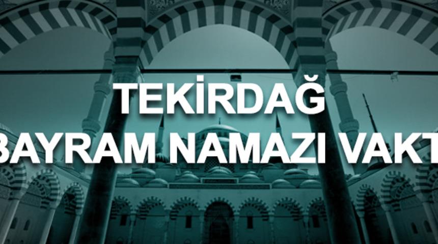 Bayram namazı Tekirdağ 2019: Ramazan Bayramı namazı saat ka&ccedil;ta kılınacak? 