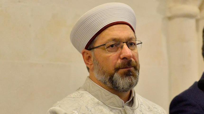 Diyanet İşleri Başkanı Erbaş: Şeker Bayramı diye bir bayram yok