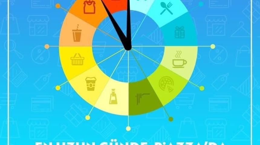 Yılın en uzun gününde Piazza’da sınırsız alışveriş