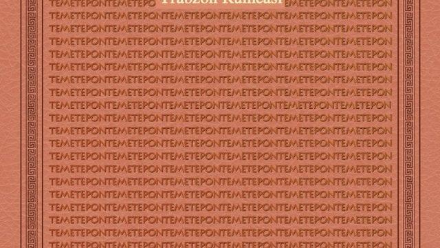 Trabzon Romeikası Sözlüğü yayınlandı