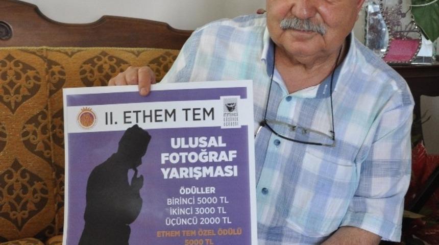&ldquo;Ethem Tem Ulusal Fotoğraf Yarışması&rdquo; 2&rsquo;nci kez d&uuml;zenleniyor