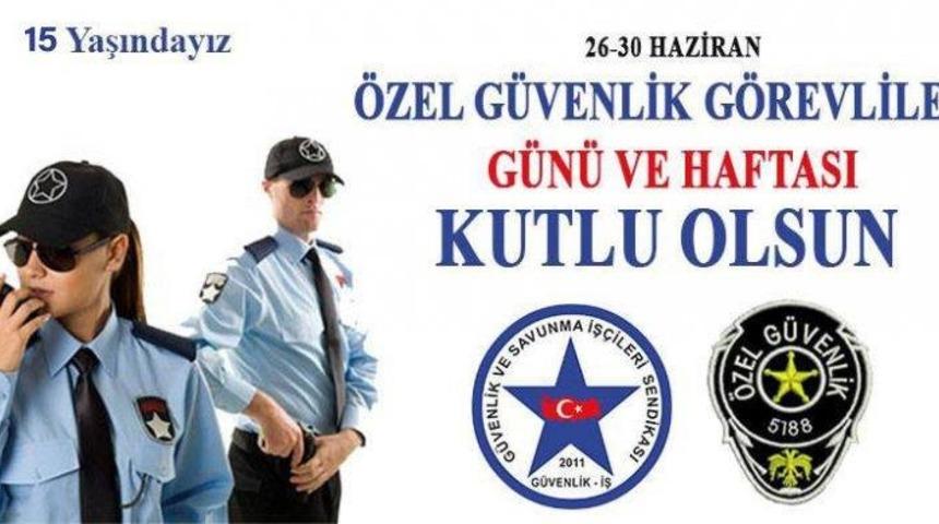 Habil Turan&rsquo;dan &Ouml;zel G&uuml;venlik G&uuml;n&uuml; ve Haftası kutlama mesajı