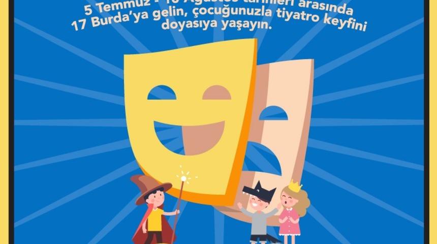 Tatilde tiyatro çocuklar için 17 Burda’da