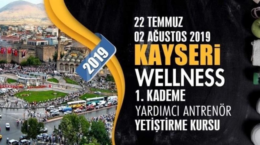 Kayseri&rsquo;de Wellness 1. Kademe Yardımcı Antren&ouml;r Kursu a&ccedil;ılacak