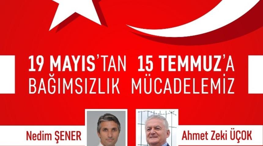 OM&Uuml;&rsquo;den &ldquo;19 Mayıs&rsquo;tan 15 Temmuz&rsquo;a Bağımsızlık M&uuml;cadelemiz&rdquo; etkinliği