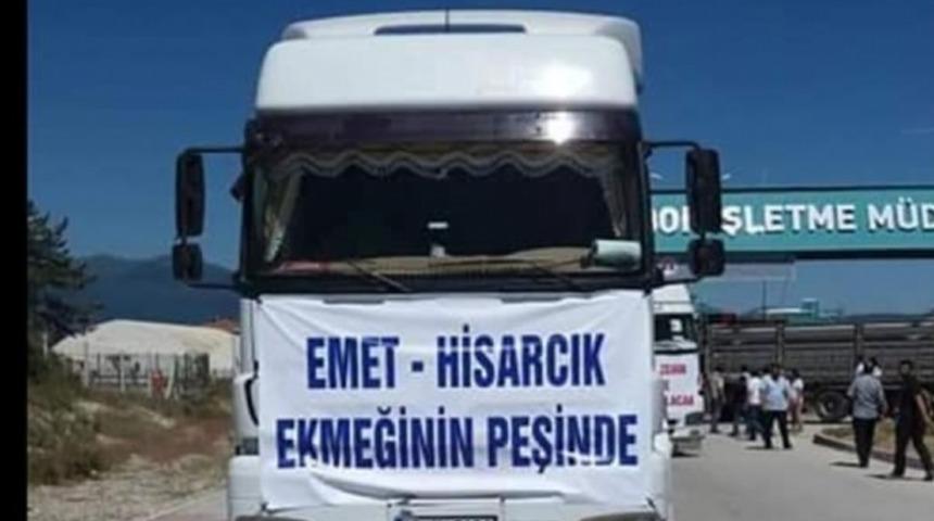 Emet ve Hisarcık&rsquo;ta kamyoncuların isyanı