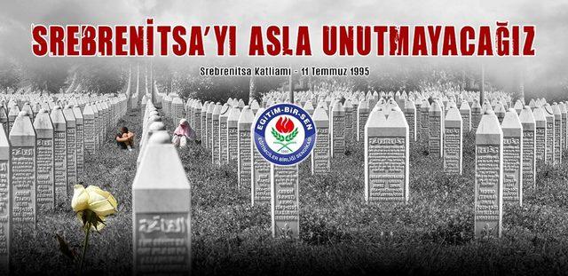 Uçak, “Srebrenitsa katliamını untturmayacağız”