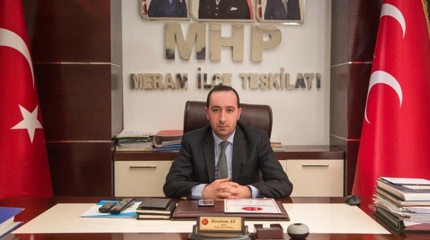 MHP Meram İl&ccedil;e Başkanı İbrahim Ay: &ldquo;15 Temmuz bir kahramanlık destanıdır&rdquo;