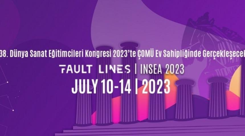 38. Dünya Sanat Eğitimcileri Kongresi, 2023’te ÇOMÜ ev sahipliğinde gerçekleşecek