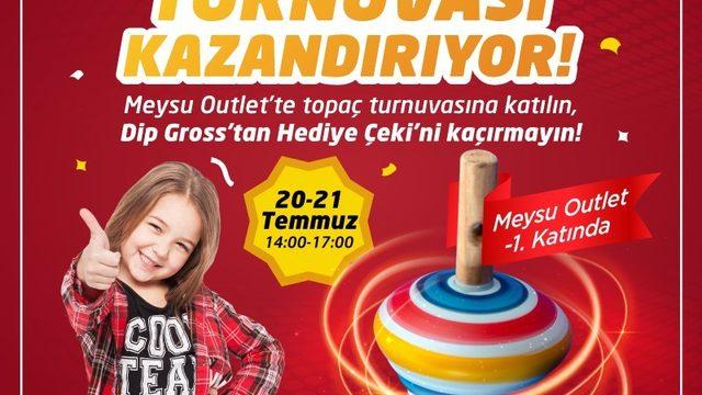 Meysu Outlet’te Topaç Turnuvası Başlıyor