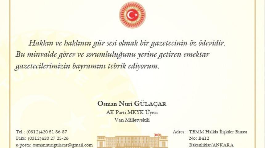AK Parti Milletvekili G&uuml;la&ccedil;ar&rsquo;dan &ldquo;Gazeteciler g&uuml;n&uuml; ve basın bayramı&rdquo; mesajı