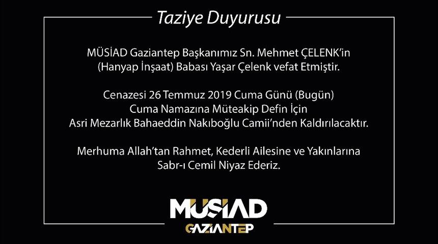 MÜSİAD Gaziantep Başkanı Çelenk’in acı günü