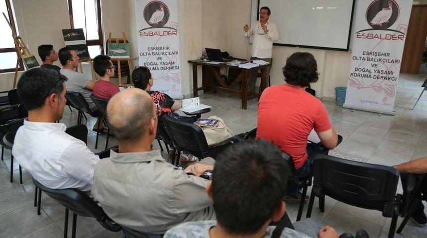 Odunpazarı Belediyesi ve ESBALDER&rsquo;den Olta Balık&ccedil;ılığı ve Doğal Yaşam semineri