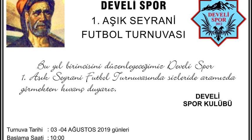 Aşık Seyrani Futbol Turnuvası Başlıyor