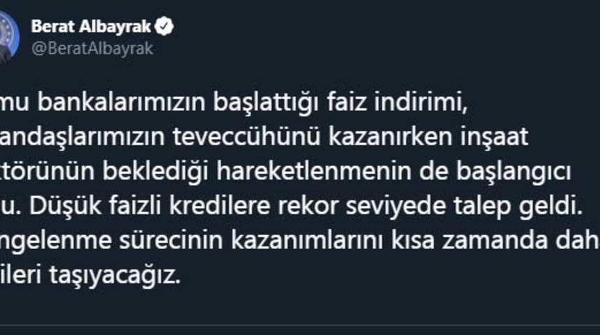 Bakan Albayrak: Düşük faizli kredilere rekor seviyede talep geldi