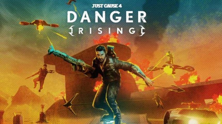 Just Cause 4: Danger Rising çıkış tarihi belli oldu