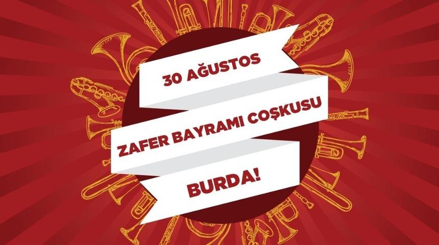 30 Ağustos coşkusu 17 Burda&rsquo;da