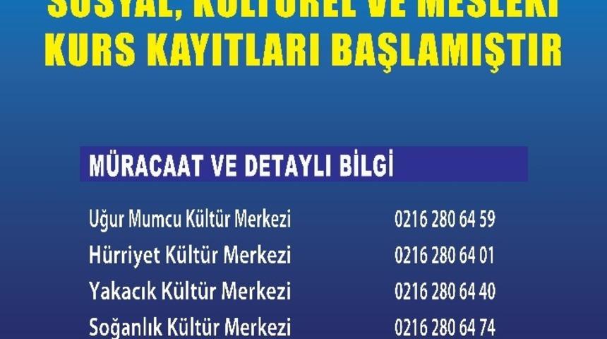 Kartal&rsquo;da sosyal, k&uuml;lt&uuml;rel ve mesleki kurs kayıtları başladı