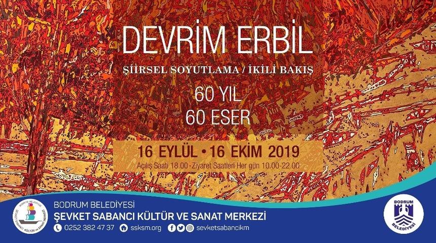 Devrim Erbil&rsquo;in &lsquo;60 Yıl 60 Eser&rsquo; sergisi Bodrumlularla buluşuyor
