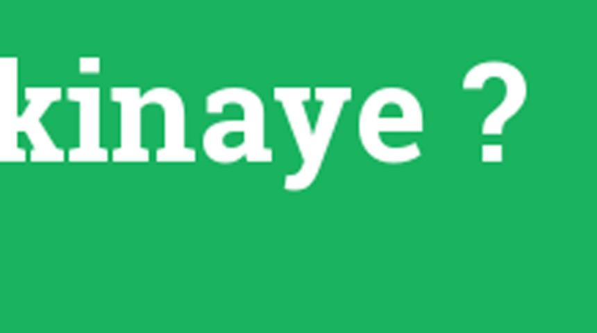 Kinaye ne demek? Kinaye kelimesinin anlamı ne? Kinaye nedir?