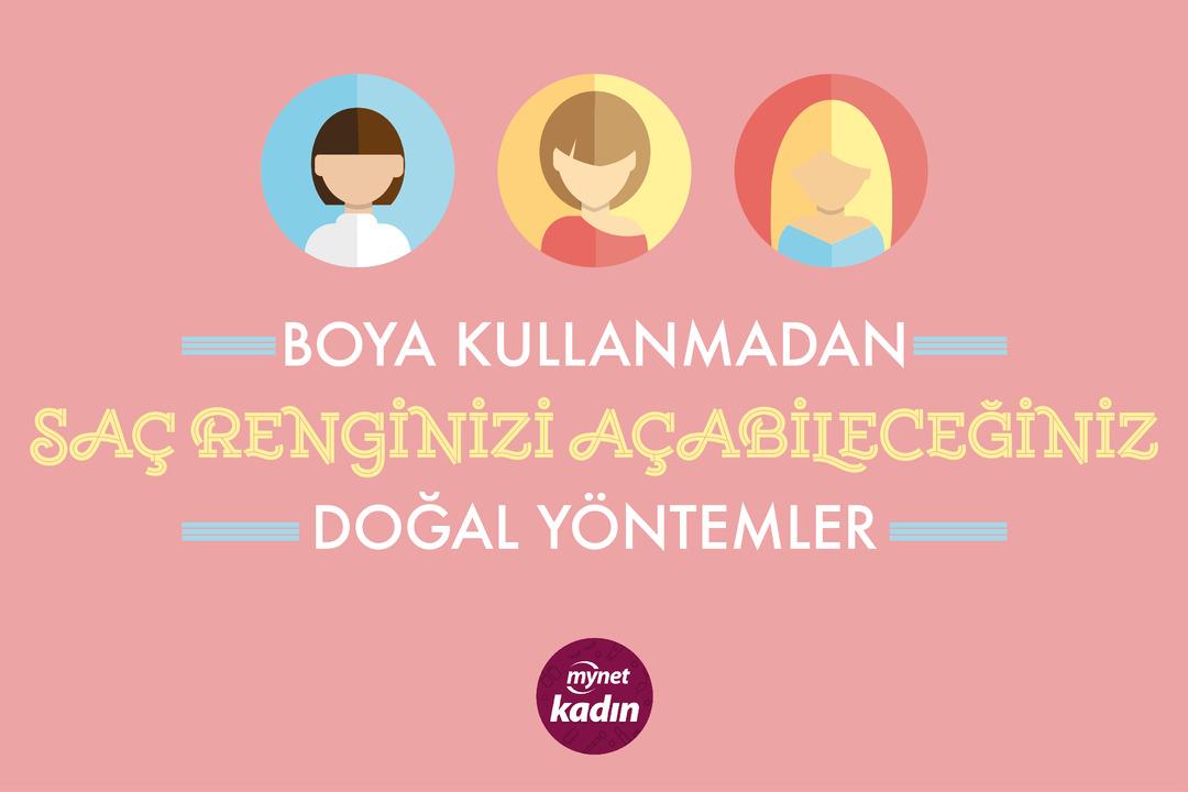 Sa&ccedil; renginizi boya kullanmadan ve yıpratmadan doğal y&ouml;ntemlerle a&ccedil;abilirsiniz!