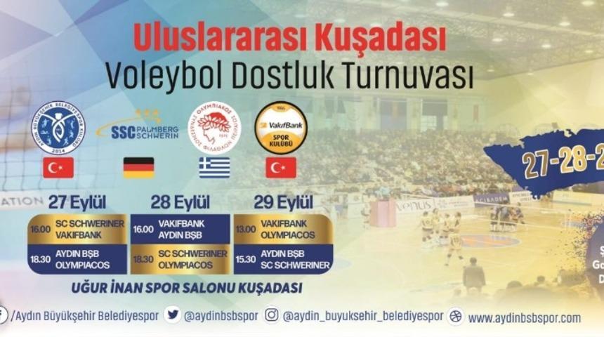 Kuşadası Uluslararası Voleybol Turnuvası&rsquo;na ev sahipliği yapacak