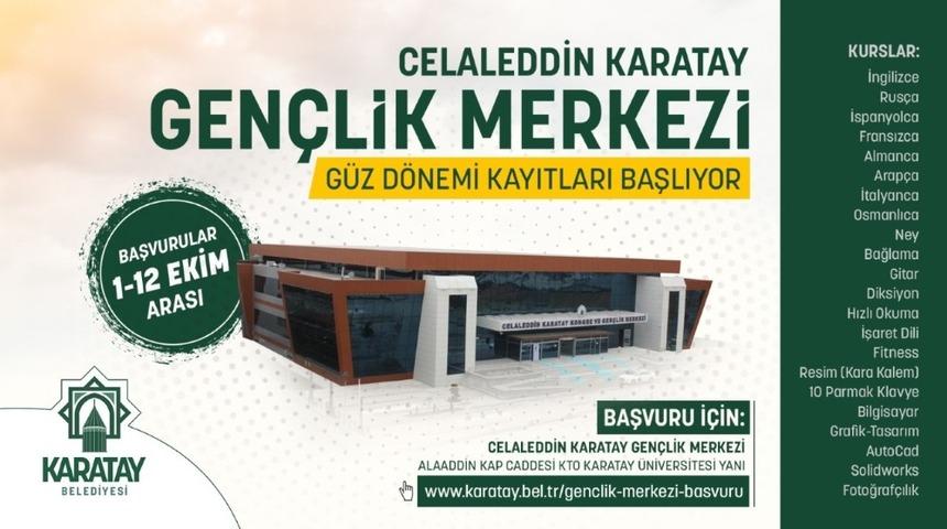 Celaleddin Karatay Gen&ccedil;lik Merkezi&rsquo;nde kayıtlar başlıyor