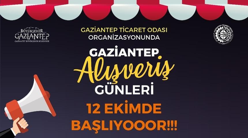 Gaziantep Alışveriş Günleri 12 Ekim’de başlıyor
