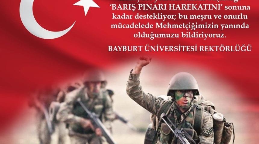 Bayburt &Uuml;niversitesi&rsquo;nden Barış Pınarı Harekatına tam destek