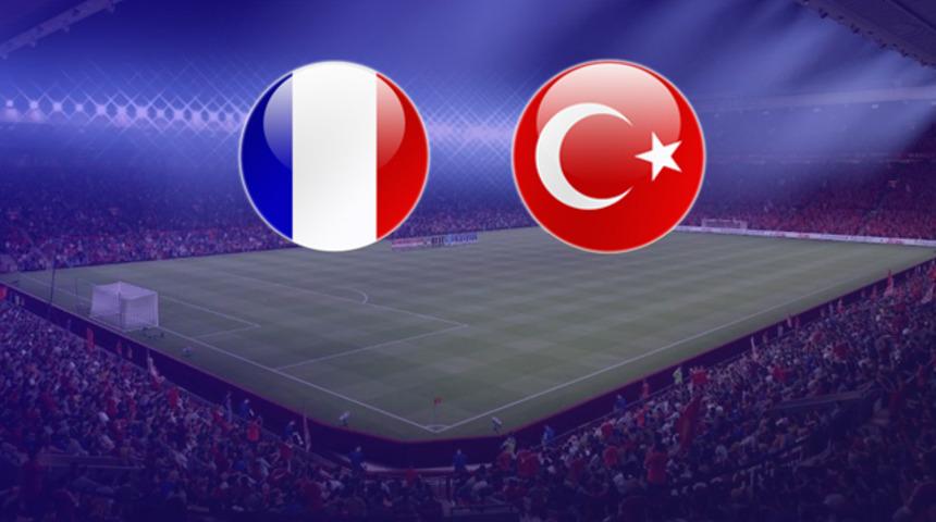 Fransa - T&uuml;rkiye ma&ccedil;ının 11'leri a&ccedil;ıklandı