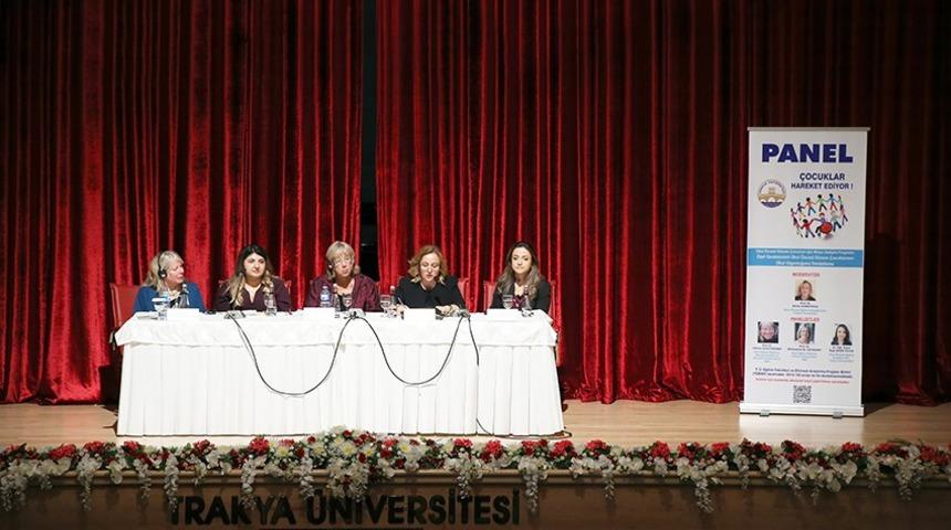 Trakya &Uuml;niversitesi&rsquo;nde &ldquo;&Ccedil;ocuklar hareket ediyor&rdquo; paneli