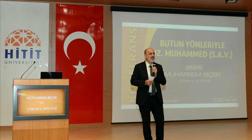 Hitit &Uuml;niversitesi&rsquo;nden &ldquo;B&uuml;t&uuml;n Y&ouml;nleriyle Hz. Muhammed&rdquo; konulu konferans