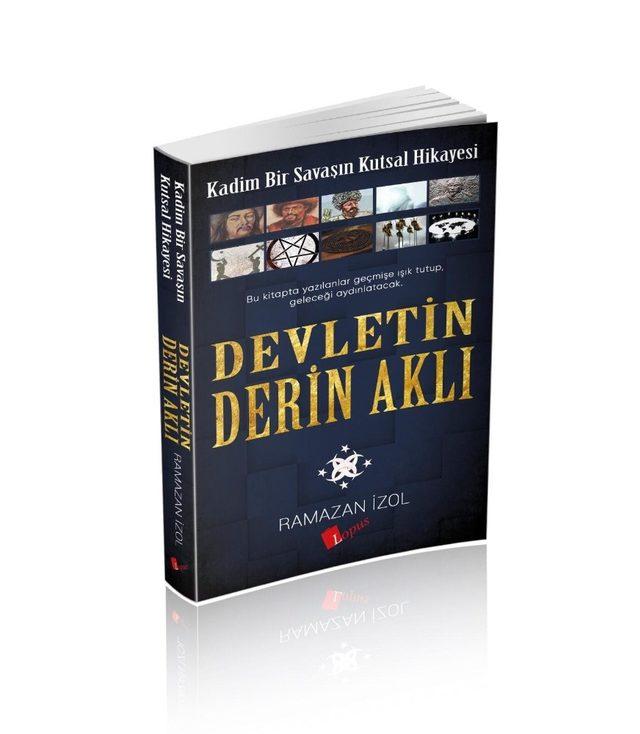 İzol tarafından kaleme alınan ’Devletin derin aklı’ isimli kitap satışta